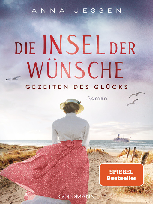 Title details for Die Insel der Wünsche--Gezeiten des Glücks by Anna Jessen - Wait list